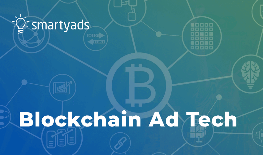 Blockchain Ad Tech. The Big Promise of a Bright Future for Digital Advertising