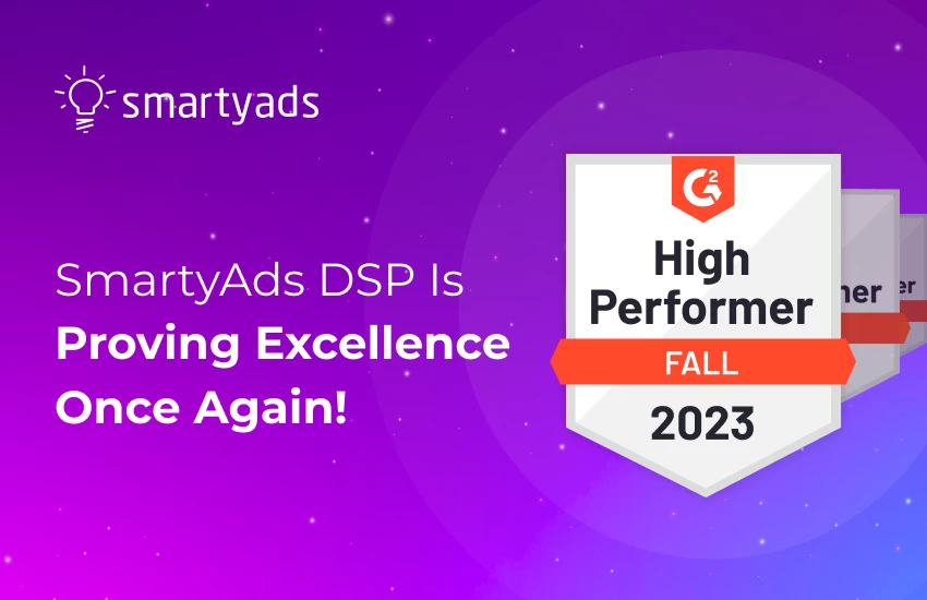 SmartyAds DSP Continues to Impress on G2 as High Performer for Fall 2023!