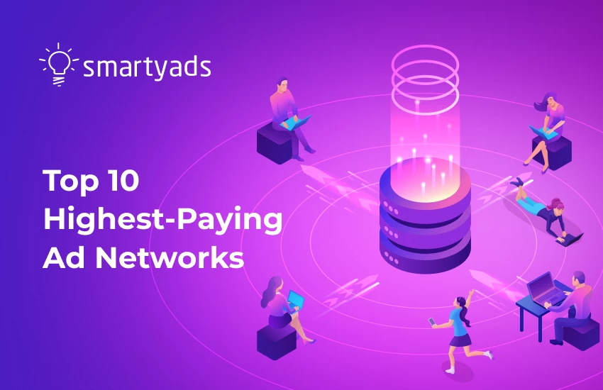 Top 10 Highest-Paying Ad Networks