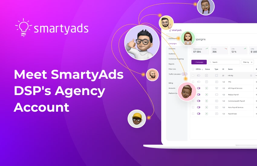 Revolutionizing Ad Management: Meet SmartyAds DSP's Game-Changing Agency Account Feature