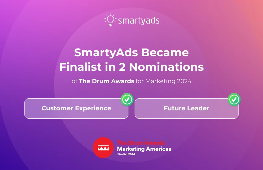 SmartyAds' Double Triumph: We are Shortlisted in Two Categories at The Drum Awards
