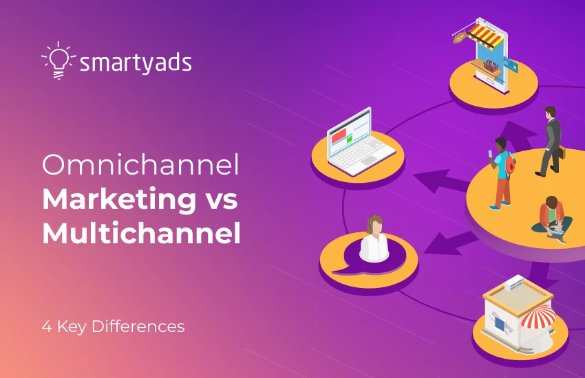 Omnichannel vs. Multichannel Marketing Strategies