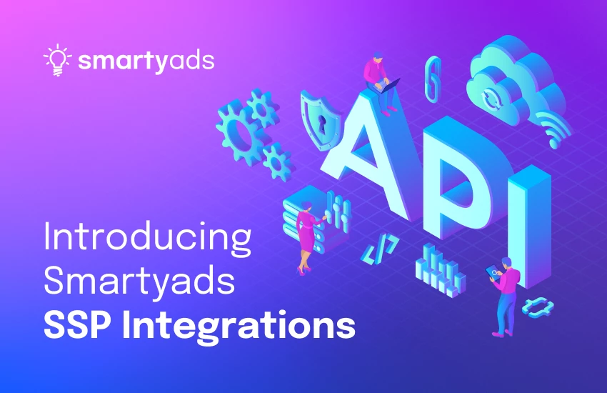 Smartyads SSP Integrations: Unleash the Full Potential of Your Monetization!