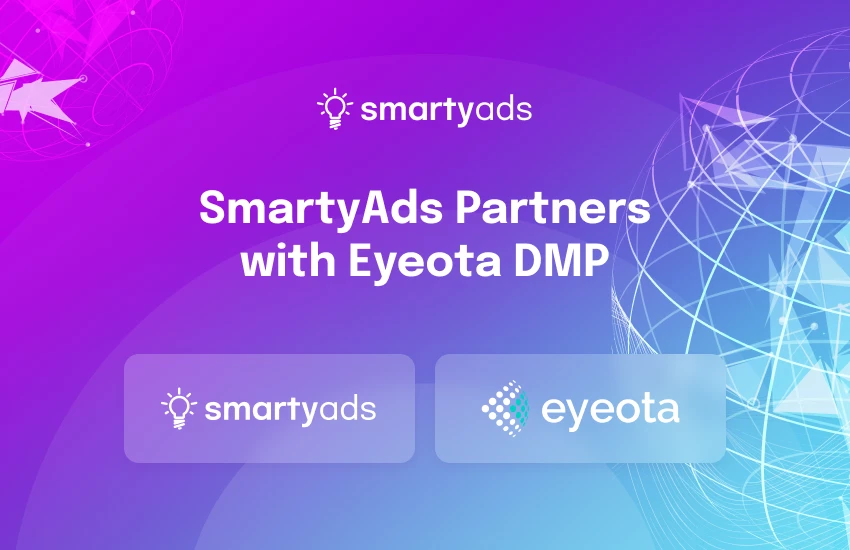 A New Collab for Sharper Targeting: Smartyads Integrated Eyeota’s Data Solutions Into DSP