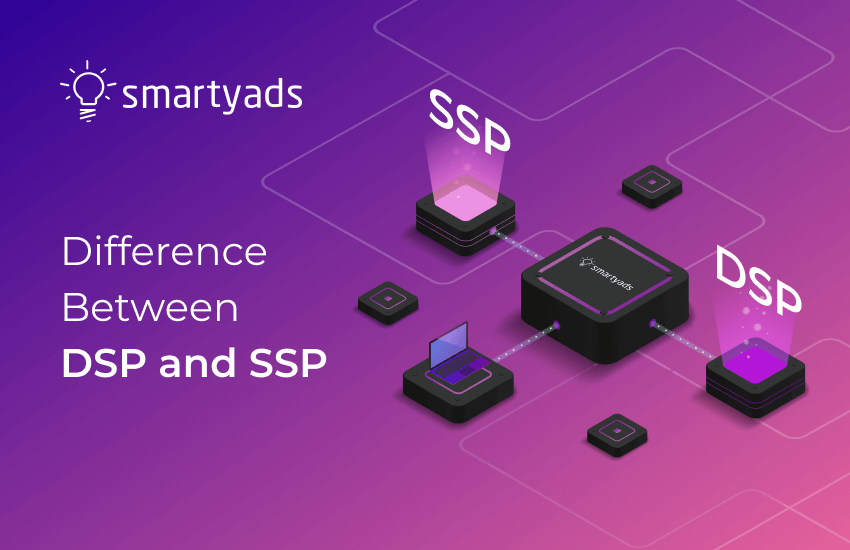 DSP vs SSP: What Is the Difference?