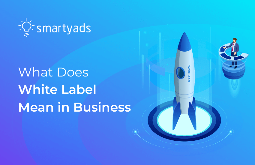 What Does White Label Mean in Business?