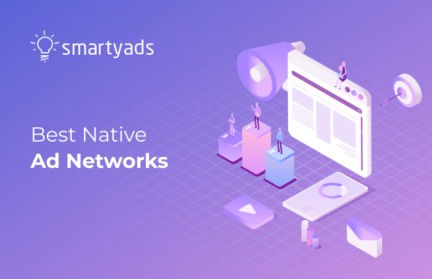 10 Best Native Ad Networks You Should Use Today