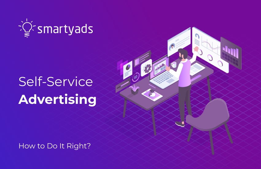 Full Guide to Self-Service Ads