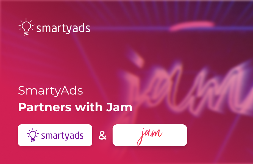 Smartyads and Jam Partner Up to Let Creativity and Technology Fuel Digital Ad Campaigns