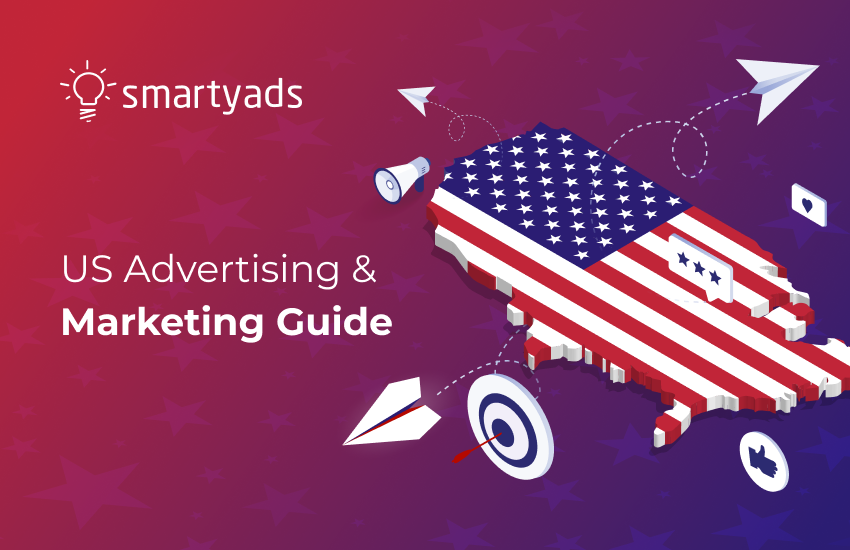 US Advertising Marketing Guide: What You Need to Know