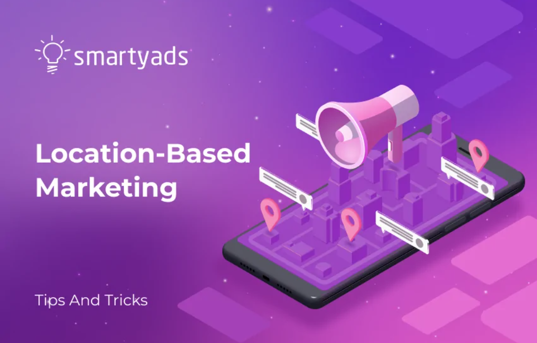 Implementing Location-Based Marketing Strategy: Unlocking the Secrets to Reaching the Right Audience