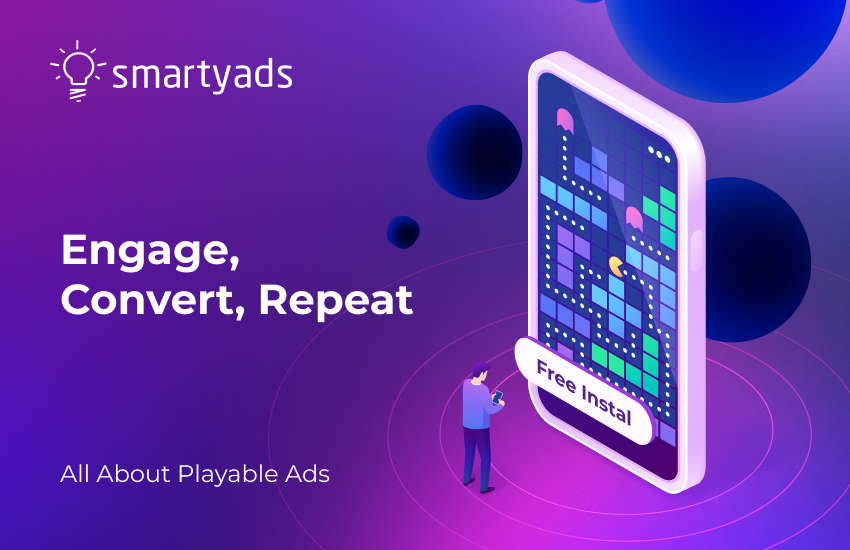 Engage, Convert, Repeat: The Playable Ads Revolution
