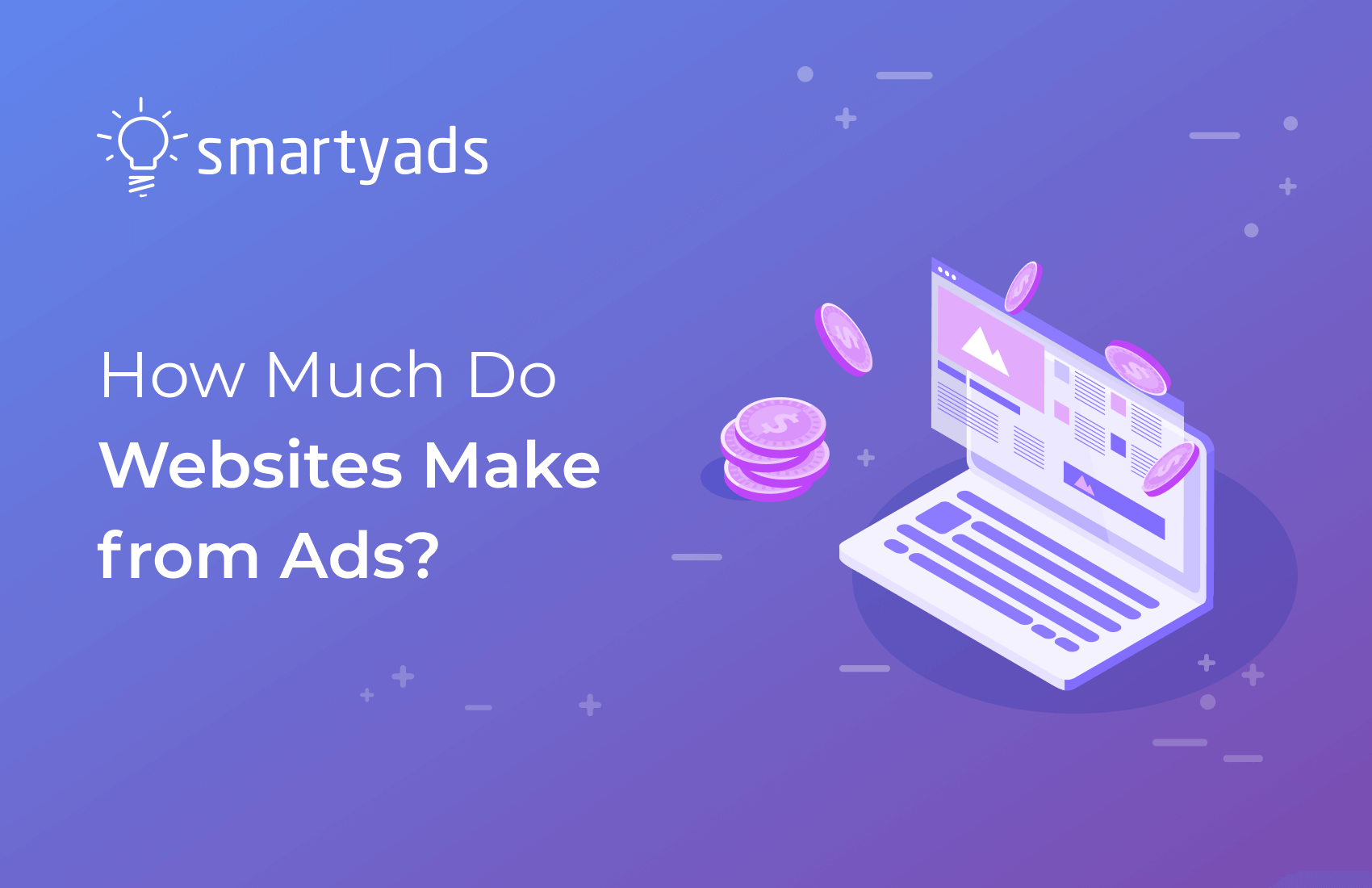 How Much Do You Make From Ads? And Why Your Website Can Do More