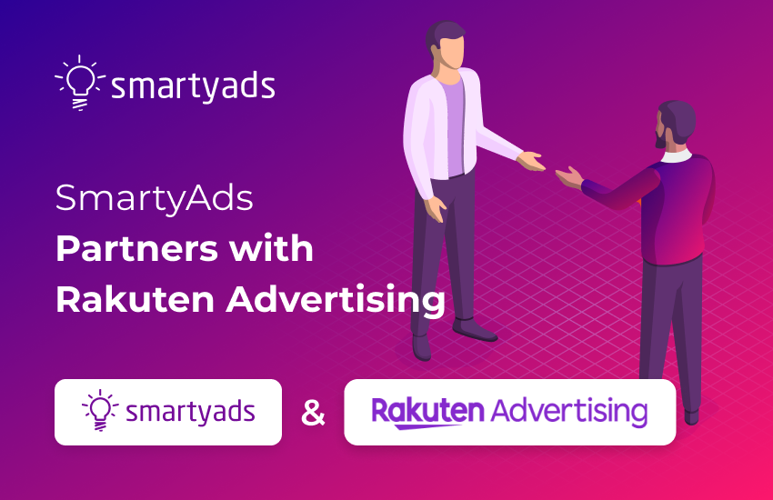 SmartyAds Partners with Rakuten Advertising to Open the Gateway to the Endless Media Opportunities