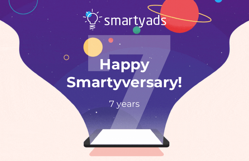 Happy 7th Birthday SmartyAds: Time to Celebrate!