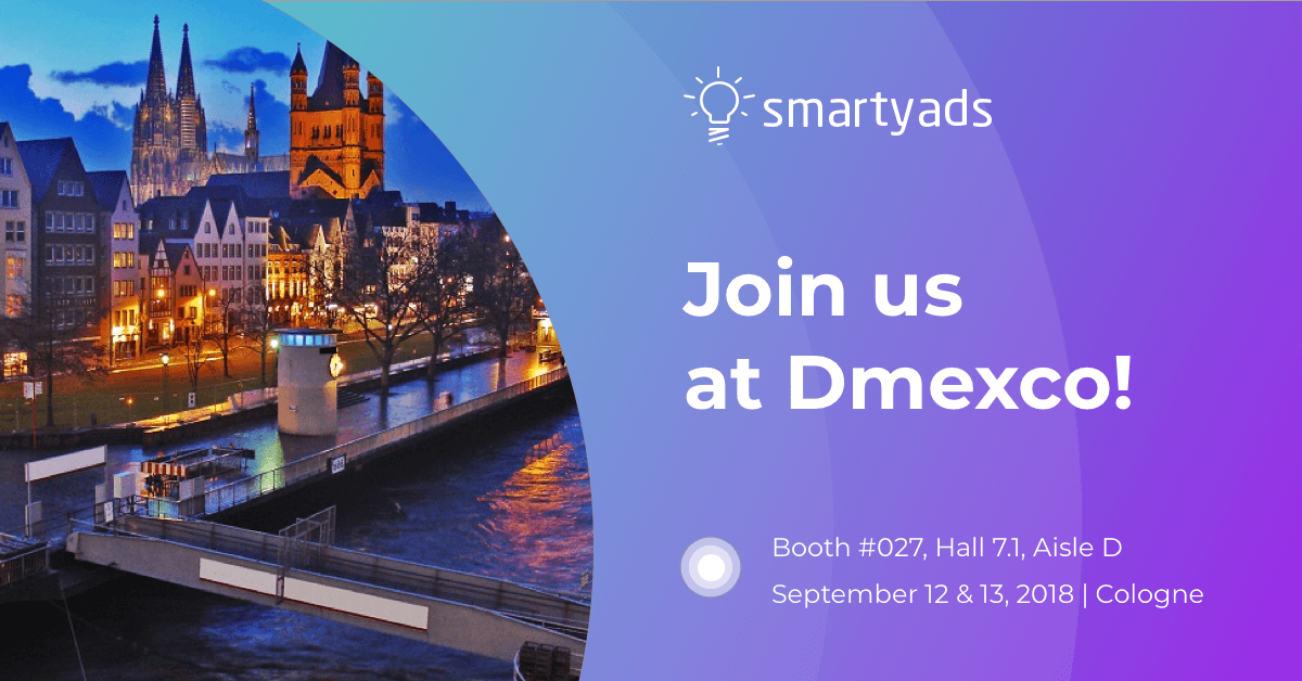 Ad Tech Talks Season Is Open: Smartyads Goes to DMEXCO 2018
