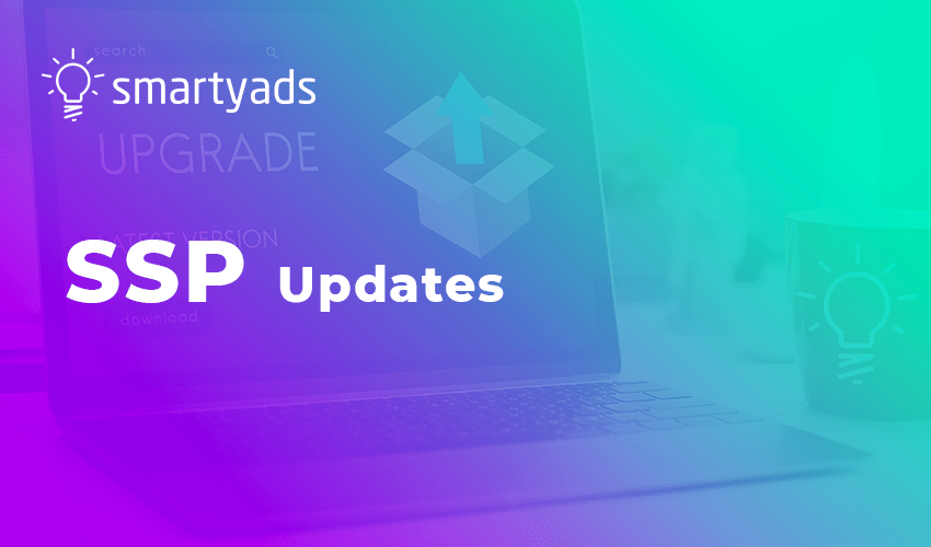 Try Updated SmartyAds Supply-Side Platform: New Features, Better Experience