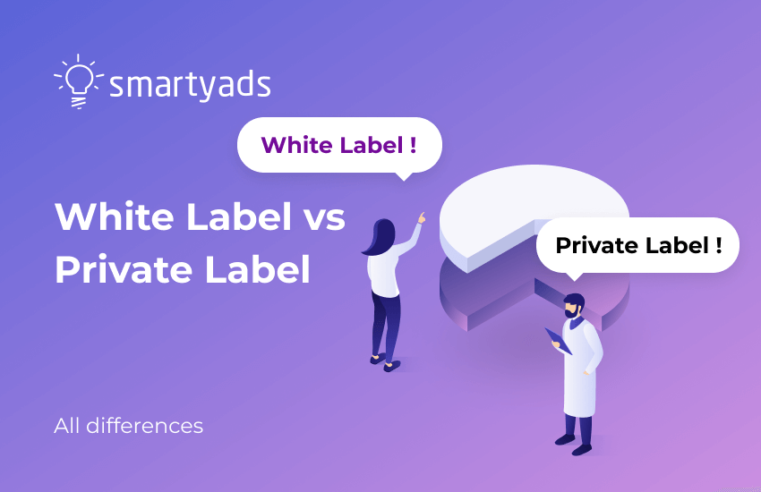 White Label vs Private Label: Key Distinctions
